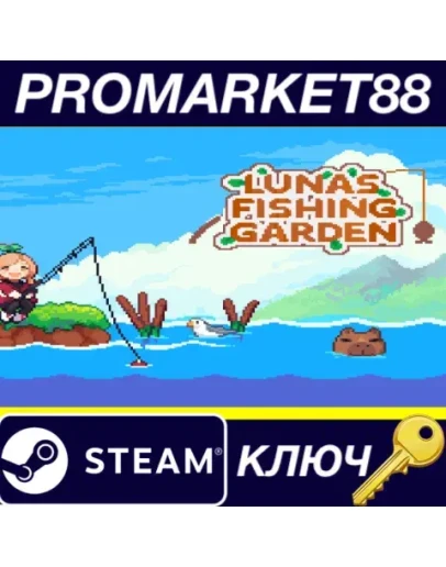 Luna's Fishing Garden Steam КЛЮЧ GLOBAL Luna's Fishing Garden Steam КЛЮЧ GLOBAL