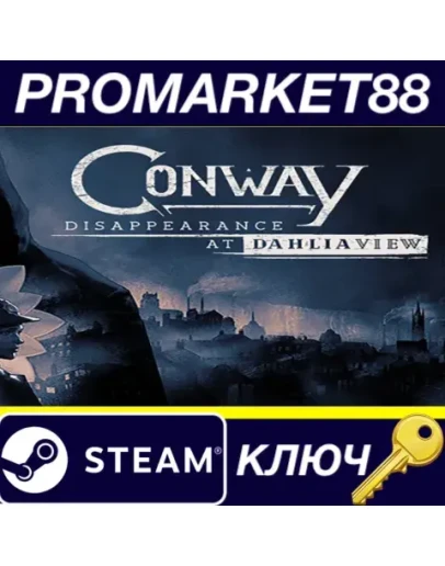 Conway: Disappearance at Dahlia View Steam КЛЮЧ GLOB Conway: Disappearance at Dahlia View Steam КЛЮЧ GLOB