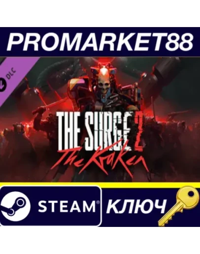 The Surge 2 - The Kraken Expansion Steam КЛЮЧ GLOBAL The Surge 2 - The Kraken Expansion Steam КЛЮЧ GLOBAL