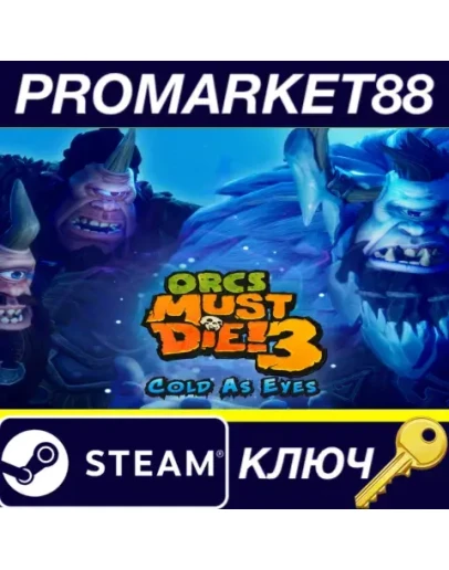 Orcs Must Die! 3 - Cold as Eyes DLC EU Steam КЛЮЧ Orcs Must Die! 3 - Cold as Eyes DLC EU Steam КЛЮЧ