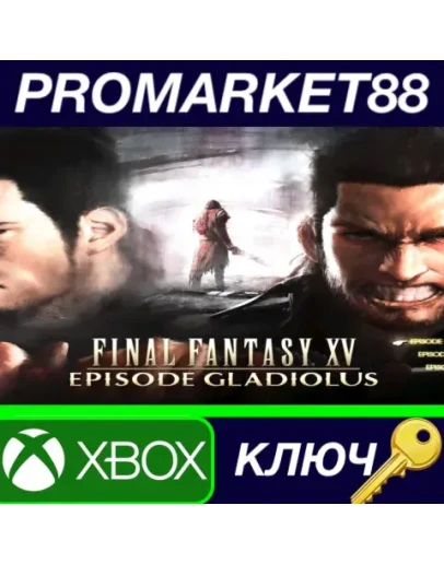 Final Fantasy XV - Episode Gladiolus DLC EU XBOX One