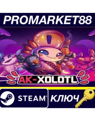 AK-xolotl Steam КЛЮЧ GLOBAL