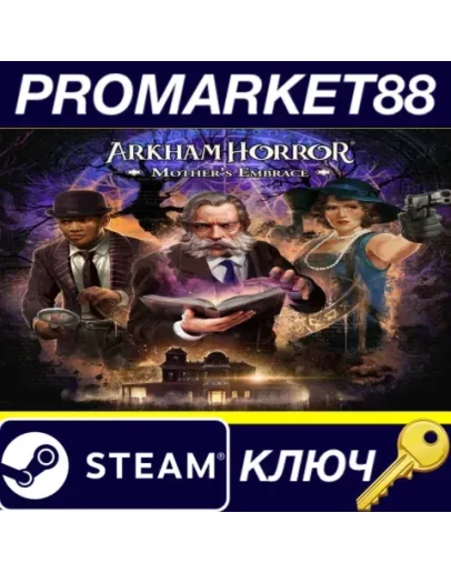 Arkham Horror: Mother's Embrace Steam КЛЮЧ GLOBAL Arkham Horror: Mother's Embrace Steam КЛЮЧ GLOBAL