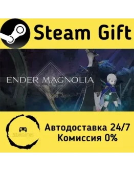 ENDER MAGNOLIA: Bloom in the Mist Steam Gift РФ/КЗ/др. Автодоставка