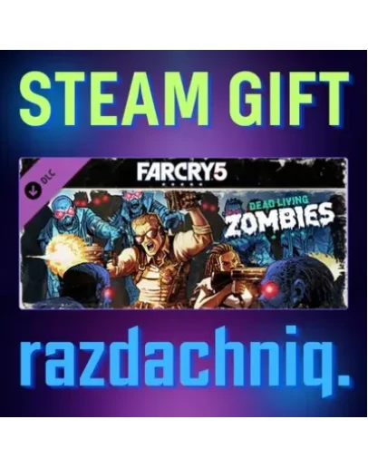 Far Cry 5 Dead Living Zombies Steam Gift/Россия/СНГ