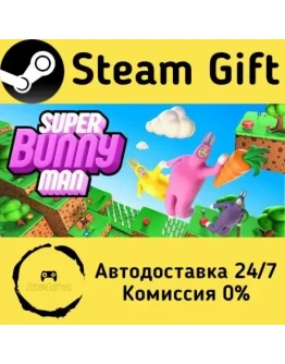 Super Bunny Man Steam Gift РФ/КЗ/др. Автодоставка