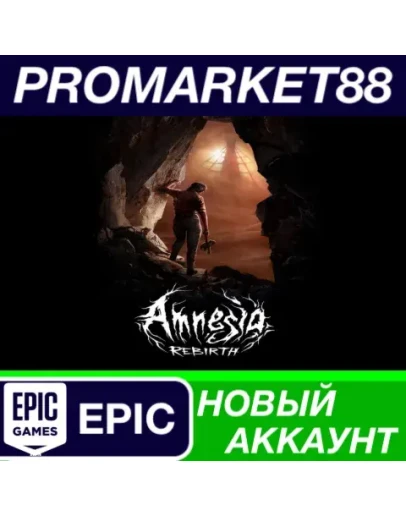 Amnesia: Rebirth Epic Games АККАУНТ НОВЫЙ+ПОЧТА Amnesia: Rebirth Epic Games АККАУНТ НОВЫЙ+ПОЧТА