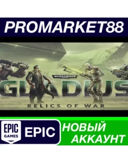 Warhammer 40,000: Gladius - Relics of War Epic Games Warhammer 40,000: Gladius - Relics of War Epic Games