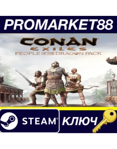 Conan Exiles - People of the Dragon Pack DLC Steam КЛ Conan Exiles - People of the Dragon Pack DLC Steam КЛ