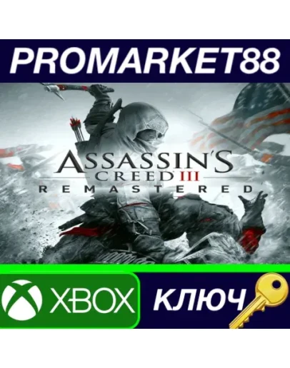 Assassin's Creed 3 Remastered AR XBOX One КЛЮЧ АРГЕН Assassin's Creed 3 Remastered AR XBOX One КЛЮЧ АРГЕН