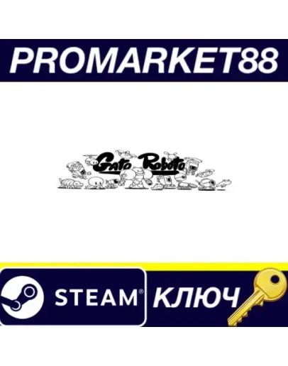 Gato Roboto Steam КЛЮЧ GLOBAL