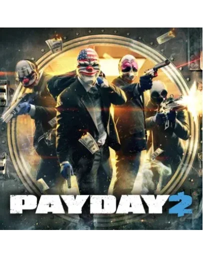 PAYDAY 2 / PAYDAY 2 LEGACY COLLECTION (STEAM/РФ) КЛЮЧ
