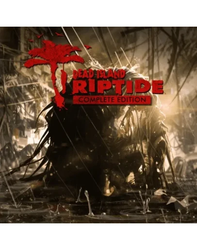 Dead Island Riptide Complete Edit (Steam CD Key RU+CIS)