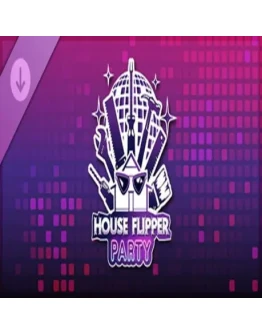 House Flipper - Party Furniture Pack (Steam key / Мир)