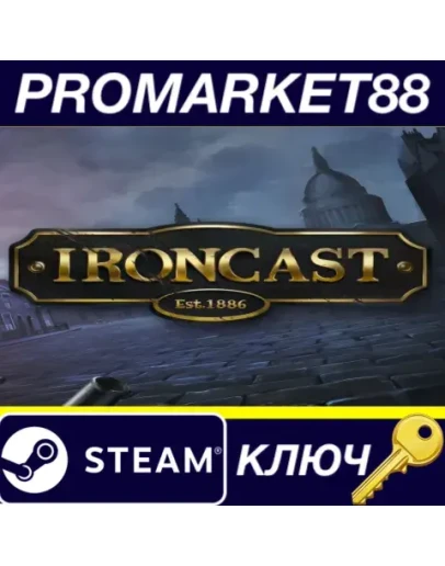 Ironcast Steam КЛЮЧ GLOBAL Ironcast Steam КЛЮЧ GLOBAL