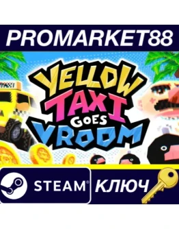 Yellow Taxi Goes Vroom Steam КЛЮЧ GLOBAL