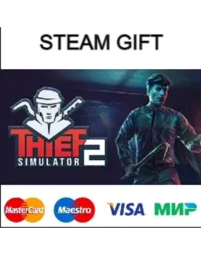 Thief Simulator 2 steam RU/UA/KZ/CНГ