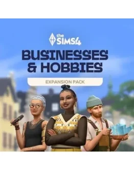 The Sims 4: Businesses &amp Hobbies EA APP/РФ/GLOBAL