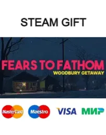 Fears to Fathom - Woodbury Getaway steam RU/UA/KZ/CНГ