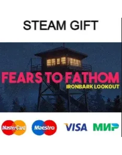 Fears to Fathom - Ironbark Lookout steam RU/UA/KZ/CНГ