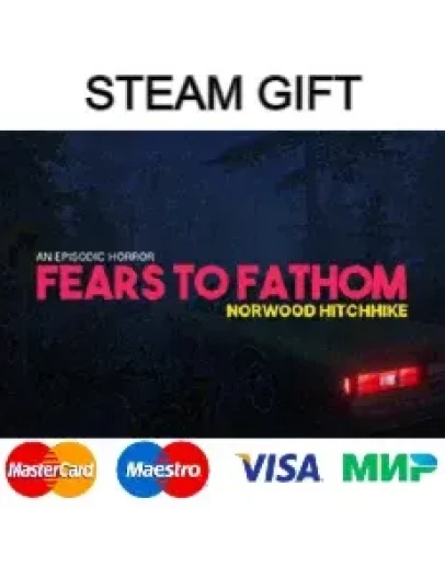 Fears to Fathom - Norwood Hitchhike steam RU/UA/KZ/CНГ