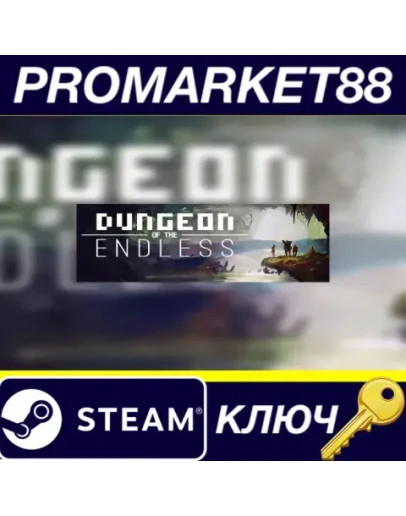 Dungeon of the Endless - Crystal Edition Steam КЛЮЧ