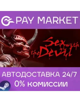 Sex with the Devil АВТОДОСТАВКА Россия Steam Gift Sex with the Devil АВТОДОСТАВКА Россия Steam Gift