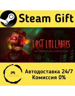 Lost Lullabies: The Orphanage Chronicles Steam Gift РФ/КЗ/др. Автодоставка