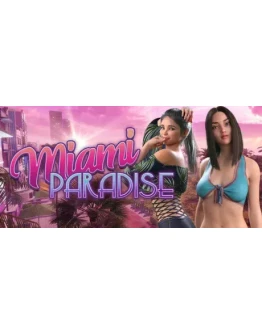 Miami Paradise АВТОДОСТАВКА STEAM РОССИЯ