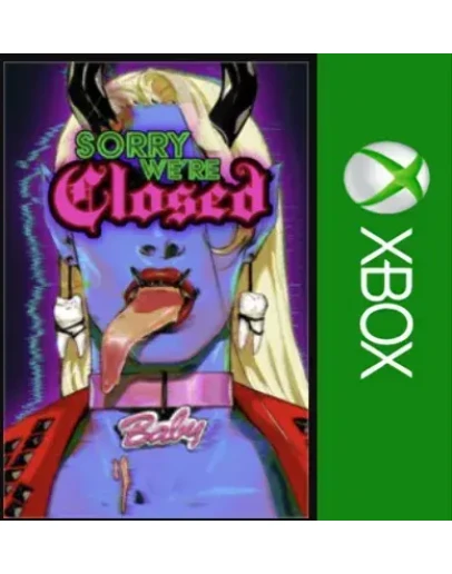 Sorry We're Closed XBOX Покупка на Ваш акк