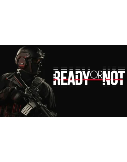 Ready or NotSteam0 КартыАКЦИЯ