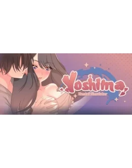 Yoshima: Hentai Simulator АВТОДОСТАВКА STEAM РОССИЯ