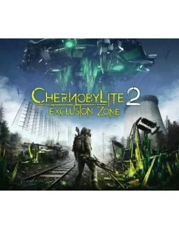 Chernobylite 2: Exclusion Zone (Steam Gift Россия)