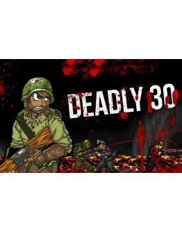 Deadly 30 (steam key)