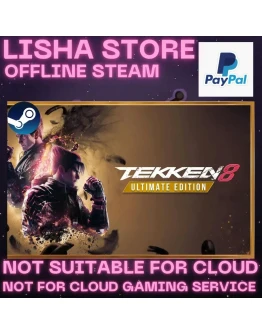 TEKKEN 8 Ultimate Edition Стим Оффлайн на 90 дней