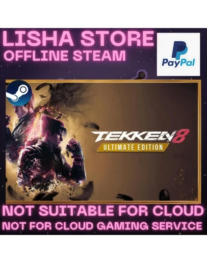 TEKKEN 8 Ultimate Edition Стим Оффлайн 30 или 90 дней