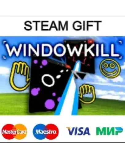 Windowkill steam RU/UA/KZ/CНГ