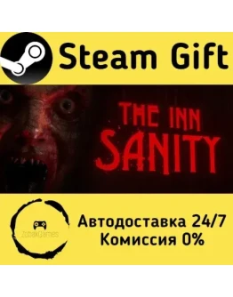The Inn-Sanity Steam Gift РФ/КЗ/др. Автодоставка