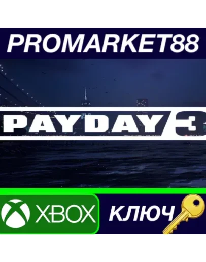 PAYDAY 3 EU Xbox Series XS / Windows 10 КЛЮЧ ЕВРОПА PAYDAY 3 EU Xbox Series XS / Windows 10 КЛЮЧ ЕВРОПА