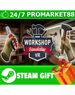 ВСЕ СТРАНЫ+РОССИЯ WORKSHOP SIMULATOR VR STEAM GIFT ВСЕ СТРАНЫ+РОССИЯ WORKSHOP SIMULATOR VR STEAM GIFT