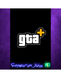 GTA+ Xbox Series XS XBOX GTA+ Xbox Series XS XBOX