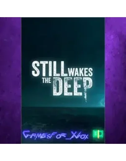 Still Wakes the Deep XBOX