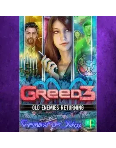 Greed 3 Old Enemies Returning XBOX