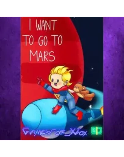 I Want To Go To Mars Xbox Series XS XBOX