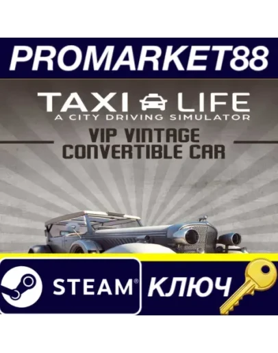 Taxi Life: A City Driving Simulator - VIP Vintage Con Taxi Life: A City Driving Simulator - VIP Vintage Con