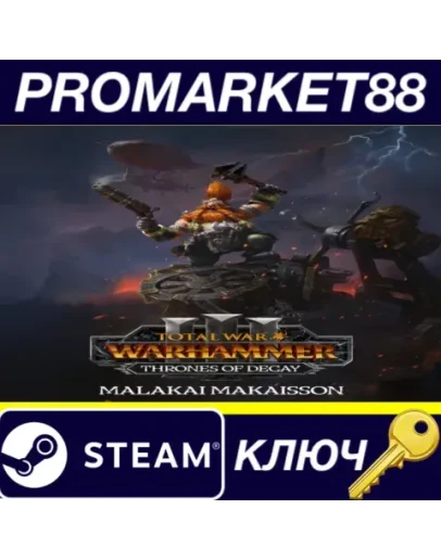 Total War: WARHAMMER III - Malakai Thrones of Decay Total War: WARHAMMER III - Malakai Thrones of Decay