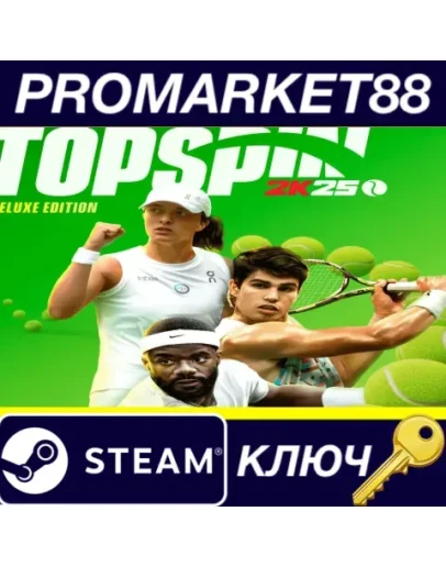 TopSpin 2K25 Deluxe Edition EU Steam КЛЮЧ ЕВРОПА TopSpin 2K25 Deluxe Edition EU Steam КЛЮЧ ЕВРОПА