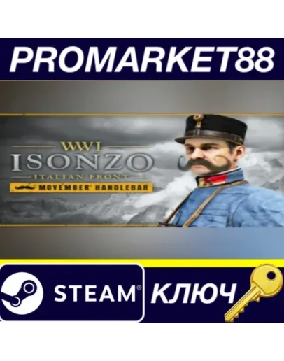 Isonzo - Movember Handlebar DLC Steam КЛЮЧ GLOBAL Isonzo - Movember Handlebar DLC Steam КЛЮЧ GLOBAL