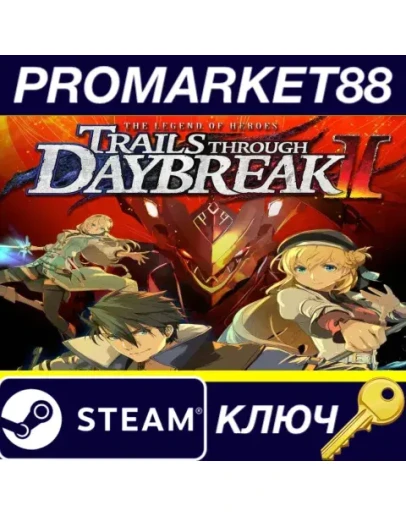 The Legend of Heroes: Trails through Daybreak II Stea