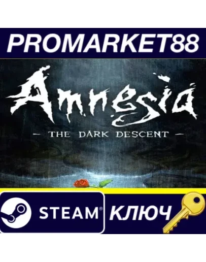 Amnesia: The Dark Descent Steam КЛЮЧ GLOBAL